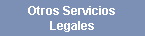 Otros Servicios Legales
